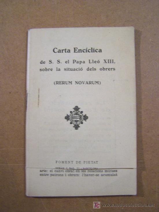 Lettere commerciali: Carta enc&iacute;clica de S.S: el Papa Lle&oacute; XIII sobre la situaci&oacute; dels obrers (rerum novarum)