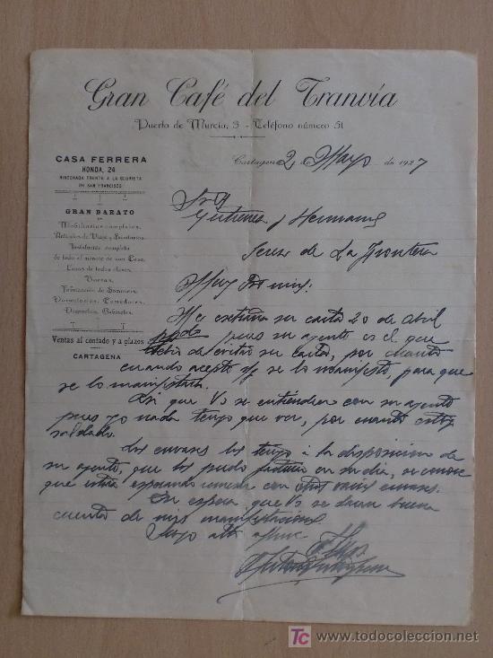 Cartas comerciales: CARTAGENA 1927. CARTA COMERCIAL DE GRAN CAFE DEL TRANVIA. MOVILIARIOS COMPLETOS ETC.