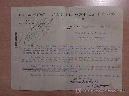 Cartas comerciales: LINARES, JAEN 1927. CARTA COMERCIAL DE MANUEL MONTES TIRADO. BAR LA POSTAL. CERVEZA VINOS.