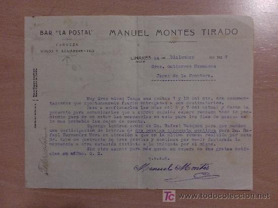 Cartas comerciales: LINARES, JAEN 1927. CARTA COMERCIAL DE MANUEL MONTES TIRADO. BAR LA POSTAL. CERVEZA VINOS.