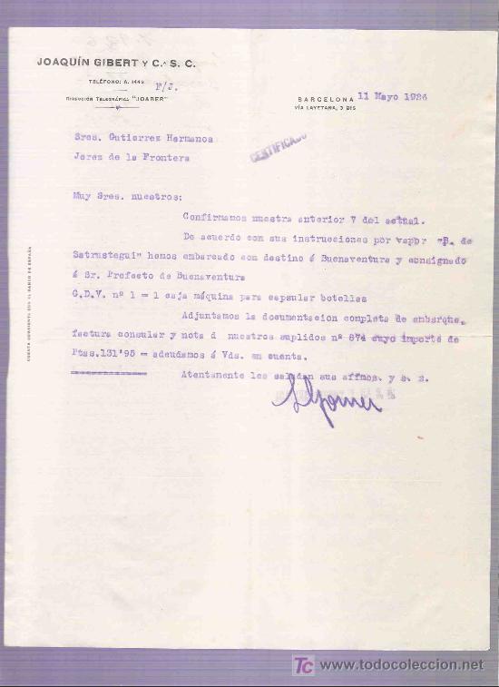 Lettres commerciales: CARTA COMERCIAL. JOAQUIN GIBERT Y C. S. C. GUTIERREZ HNOS. JEREZ. BARCELONA, MAYO 1926.