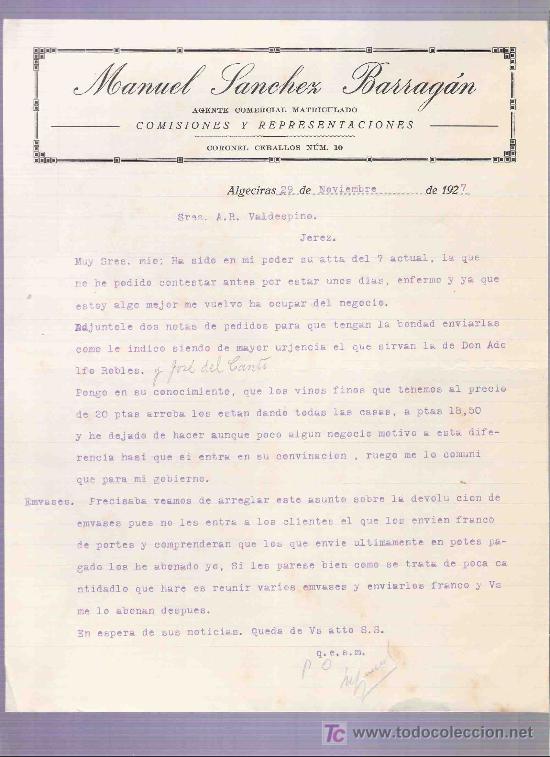 Lettres commerciales: CARTA COMERCIAL. MANUEL SANCHEZ BARRAGAN. AGENTE COMERCIAL. VALDESPINO, JEREZ. ALGECIRAS, NOV. 1927.
