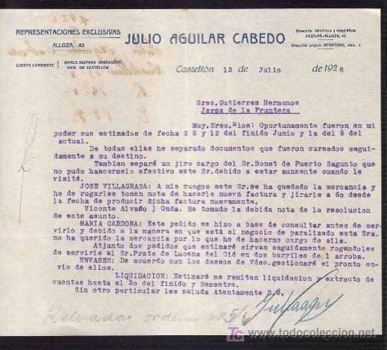 Lettres commerciales: CARTA COMERCIAL. JULIO AGUILAR CABEDO. GUTIERREZ HNOS. JEREZ. CASTELLON, JULIO 1926.