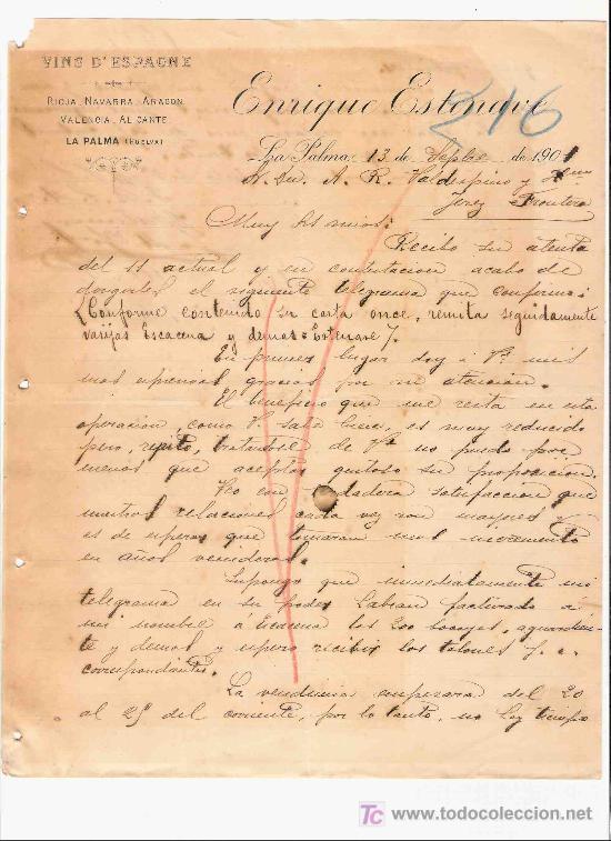 Cartas comerciais: CARTA COMERCIAL. ENRIQUE ESTENAVE. VINS D&acute;ESPAGNE. VALDESPINO HNOS. LA PALMA, SEPTIEMBRE 1901.