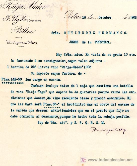 Cartas comerciais: BILBAO 16 DE OCTUBRE DEL 1906.CARTA COMERCIAL RIOJA MEDOC F.UGALDE, COSECHERO BODEGAS EN HARO
