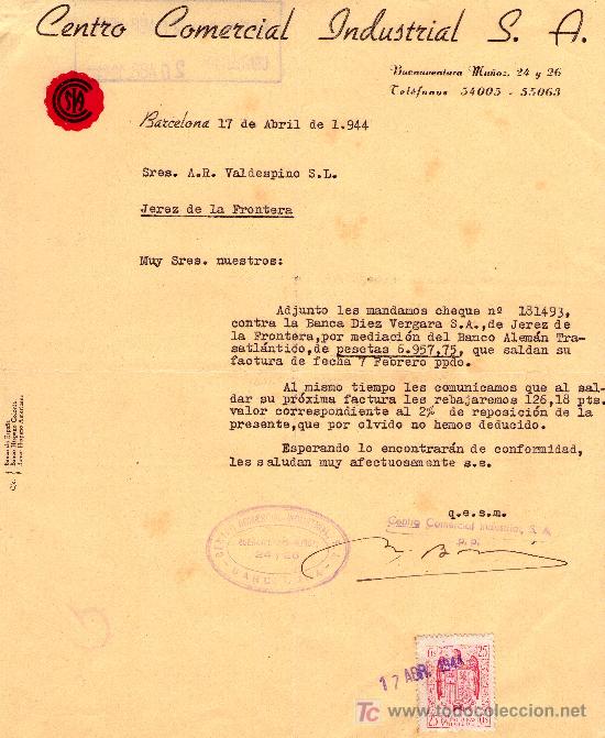 Cartas comerciales: BARCELONA 17 DE ABRIL DE 1944.CARTA COMERCIALCENTRO COMERCIAL INDUSTRIAL S.A