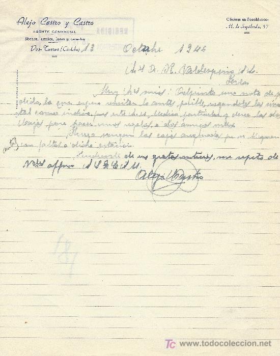 Cartas comerciales: DOS-TORRES (CORDOBA)13 DICIEMBRE 1946. CARTA COMERCIAL ALEJO CASTRO Y CASTRO AGENTE COMERCIAL