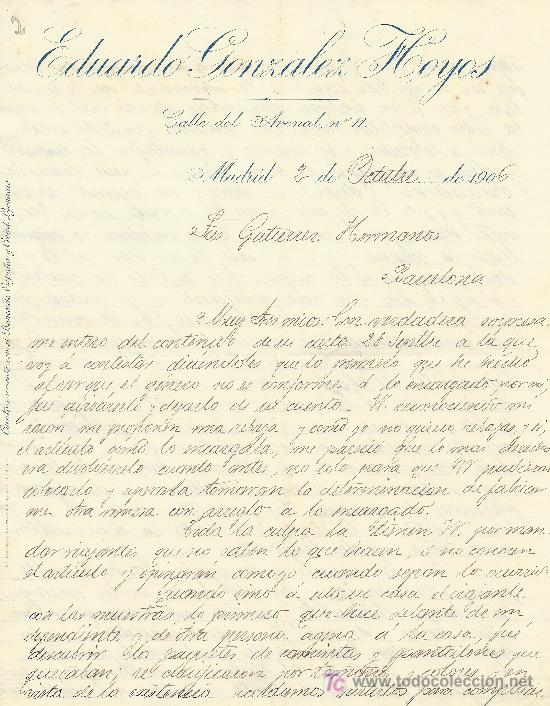 Lettres commerciales: MADRID 2 DE OCTUBRE DE 1906. CARTA COMERCIAL EDUARDO GONZALEZ HOYOS CALLE DEL ARENAL N&ordm;11