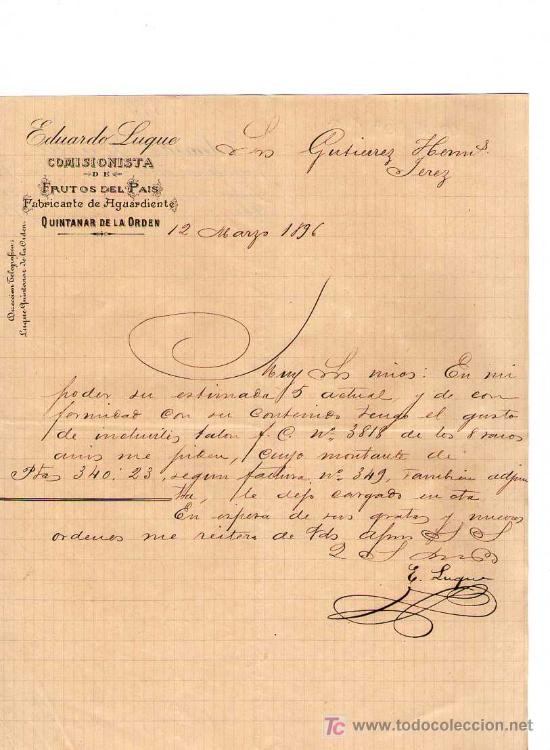 Commercial Letters: QUINTANAR DE LA ORDEN. 1896. CARTA COMERCIAL DE FABRICANTE DE AGUARDIENTE. EDUARDO LUQUE.