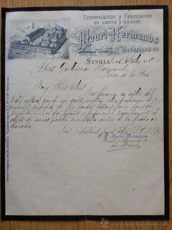 Cartas comerciales: CARTA COMERCIAL. SEVILLA 1910. MAURI HERMANOS. COMERCIANTES Y FABRICANTES EN CORCHO Y TAPONES.