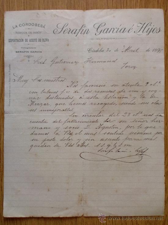 Cartas comerciales: CARTA COMERCIAL. CORDOBA 1895. SERAFIN GARCIA E HIJOS. JABON Y EXPORTACION DE ACEITE DE OLIVA.