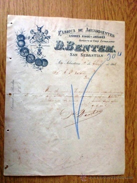 Cartas comerciais: CARTA COMERCIAL. SAN SEBASTIAN 1901. D. BENTEM. FABRICA DE AGUARDIENTES, LICORES Y JARABES.