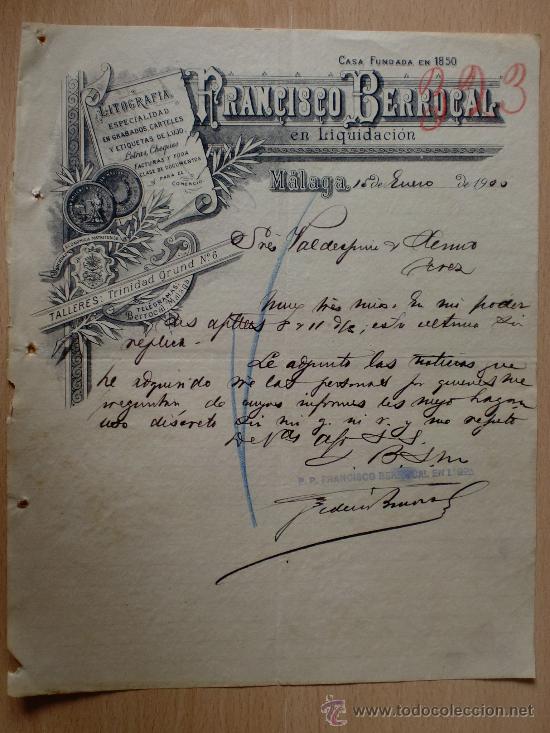 Cartas comerciais: CARTA COMERCIAL. MALAGA 1900. FRANCISCO BERROCAL. FUNDADA EN 1850. LITOGRAFIA. A VALDESPINO.