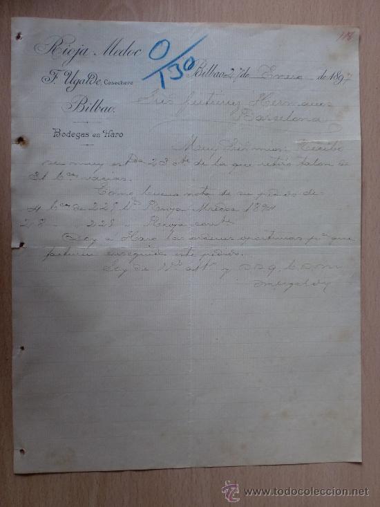 Lettere commerciali: CARTA COMERCIAL. BILBAO 1897. RIOJA MEDOC. F. UGALDE. COSECHERO. BODEGAS EN HARO.