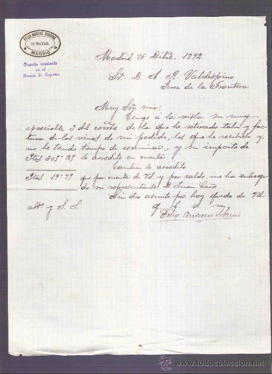 Lettere commerciali: CARTA COMERCIAL. FELIX MORENO SOBRINO. MADRID.  VALDESPINO. JEREZ. ABRIL 1892.