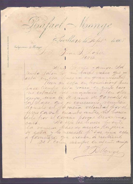 Gesch&auml;ftsbriefe: CARTA COMERCIAL. RAFAEL MONGE. JUAN LOPEZ, JEREZ. SEVILLA, SEPTIEMBRE 1908.