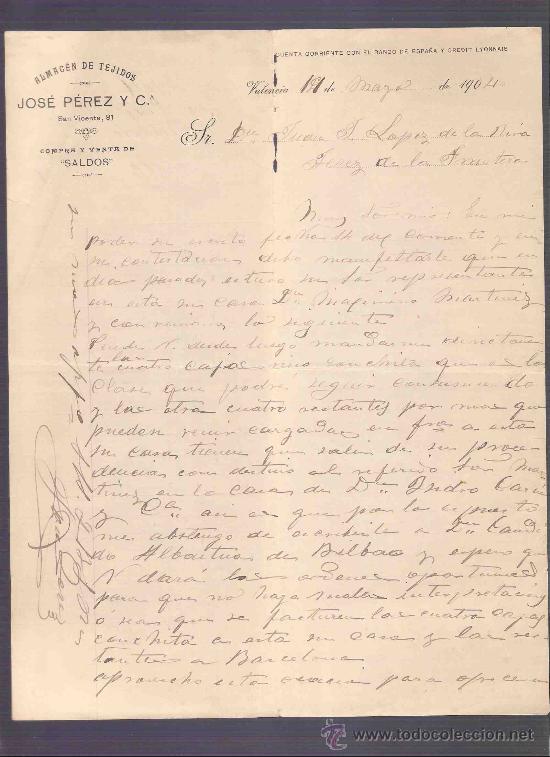 Gesch&auml;ftsbriefe: CARTA COMERCIAL. JOSE PEREZ Y CIA. ALMACEN TEJIDOS. LOPEZ DE LA RIVA. JEREZ. VALENCIA, MAYO 1904.