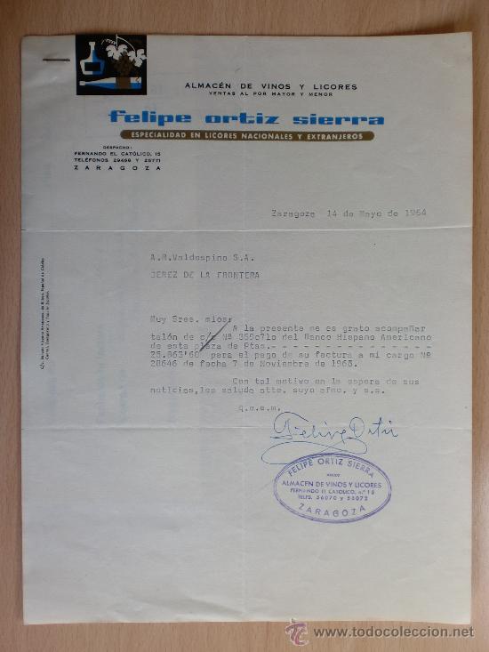 Lettere commerciali: CARTA COMERCIAL. ZARAGOZA 1964. ALMACEN DE VINOS Y LICORES. FELIPE ORTIZ SIERRA.