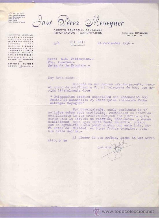 Cartas comerciales: CARTA COMERCIAL. JOSE PEREZ MESEGUER. AGENTE COMERCIAL. A.R. VALDESPINO. JEREZ. CEUTI, NOVI. 1956.