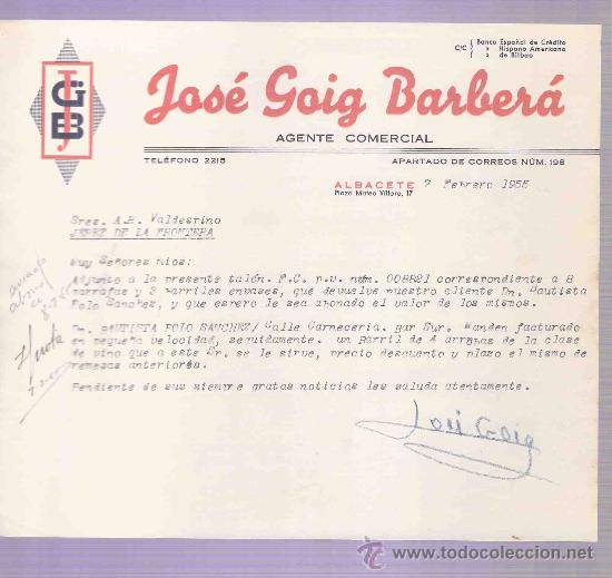 Cartas comerciales: CARTA COMERCIAL. JOSE GOIG BARBERA. AGENTE COMERCIAL.  A.R. VALDESPINO. JEREZ. ALBACETE,  1955, FEB.