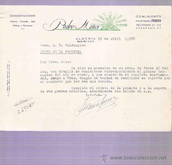 Cartas comerciales: CARTA COMERCIAL. PEDRO MENA.  A.R. VALDESPINO. JEREZ. ALMERIA, 1958, ABRIL.