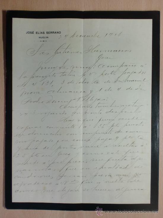 Cartas comerciais: CARTA COMERCIAL. HUELVA 1916. JOSE ELIAS SERRANO. A GUTIERREZ HNOS.
