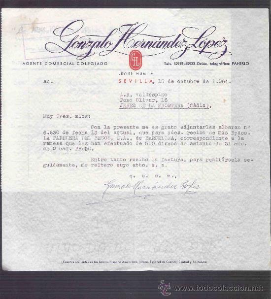Lettres commerciales: CARTA COMERCIAL. GONZALO HERNANDEZ LOPEZ. AGENTE. VALDESPINO. JEREZ. SEVILLA, OCTUBRE 1964.
