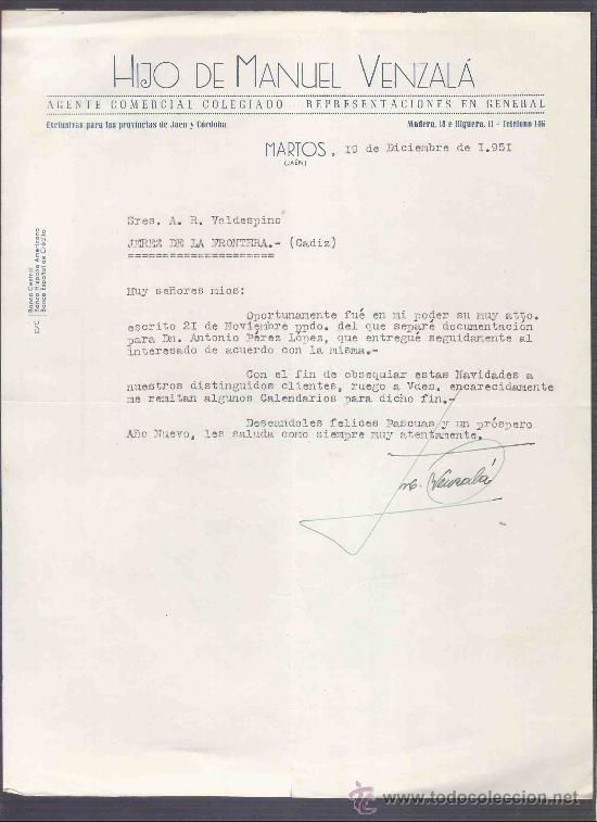 Lettres commerciales: CARTA COMERCIAL. HIJO DE MANUEL VENZALA. AGENTE COMERCIAL. A.R. VALDESPINO. JEREZ. MARTOS, DIC.,1951