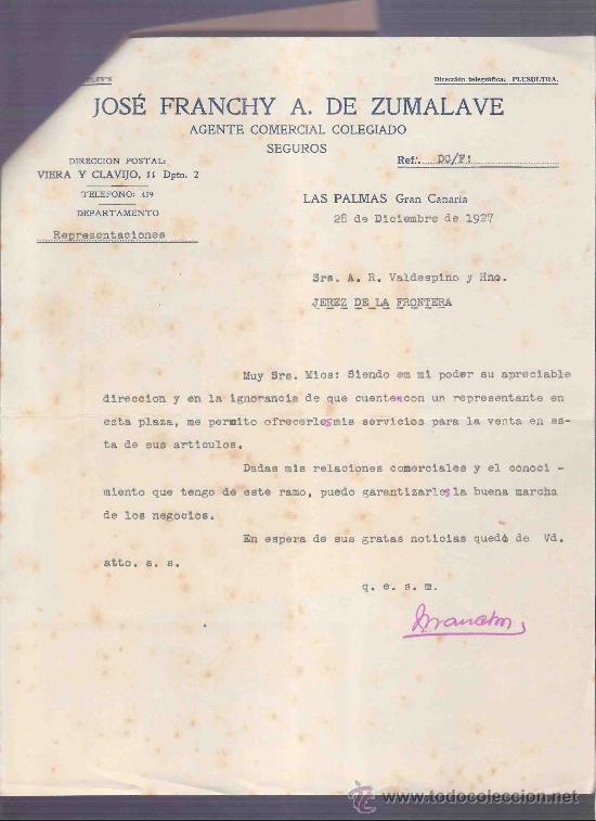 Lettres commerciales: CARTA COMERCIAL. JOSE FRANCHY A. DE ZUMALAVE. AGENTE. VALDESPINO. JEREZ. LAS PALMAS, DIC. 1927.