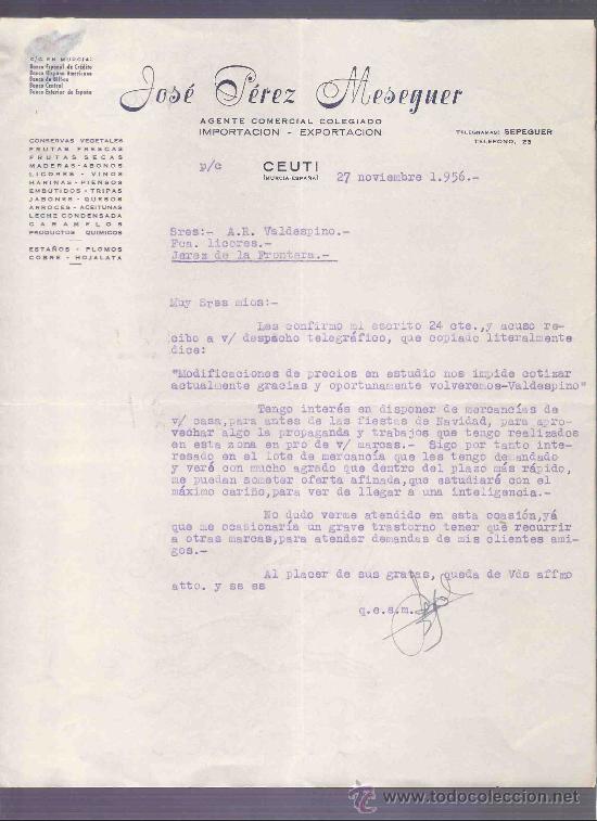 Lettere commerciali: CARTA COMERCIAL. JOSE PEREZ MESEGUER. AGENTE COMERCIAL. A.R. VALDESPINO. JEREZ. CEUTI, NOVI. 1956.