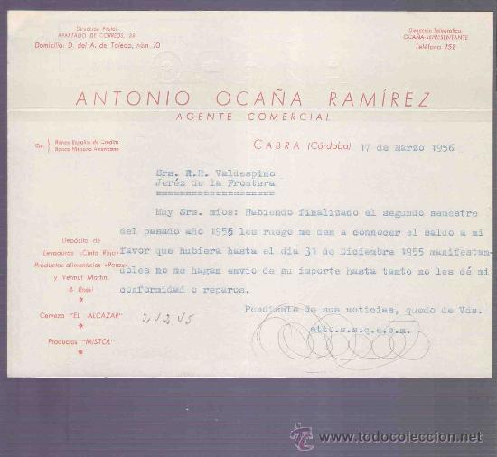 Lettere commerciali: CARTA COMERCIAL. ANTONIO OCA&Ntilde;A RAPIREZ. AGENTE. VALDESPINO. JEREZ. CABRA, MARZO 1956.