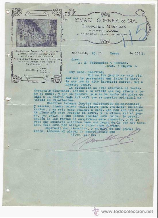 Gesch&auml;ftsbriefe: COLOMBIA. MEDELLIN. CARTA COMERCIAL. VALDESPINO & HNO. JEREZ. ISMAEL CORREA. DROGUERIA. ENERO 1921.