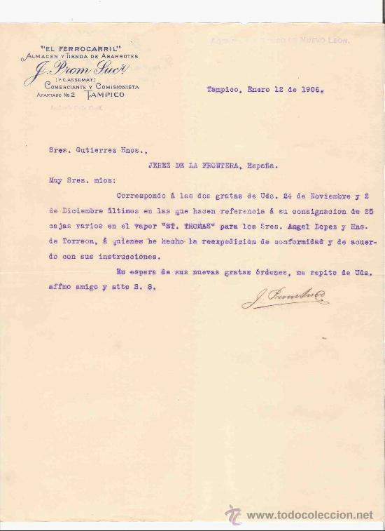 Gesch&auml;ftsbriefe: MEXICO. TAMPICO. CARTA COMERCIAL. J. PROM SUCR. ALMACEN DE ABARROTES. COMERCIANTE. ENERO 1906.