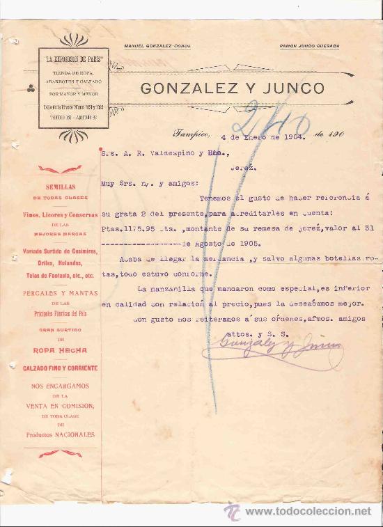 Lettres commerciales: MEXICO. TAMPICO. CARTA. GONZALEZ Y JUNCO. TIENDA DE ROPA Y ABARROTES. VINOS Y LICORES. 1904.