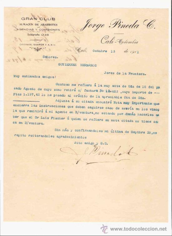 Cartas comerciales: COLOMBIA. CALI. CARTA. JORGE PINEDA C. ALMACEN ABARROTES. AGENCIAS Y COMISIONES. 1911.