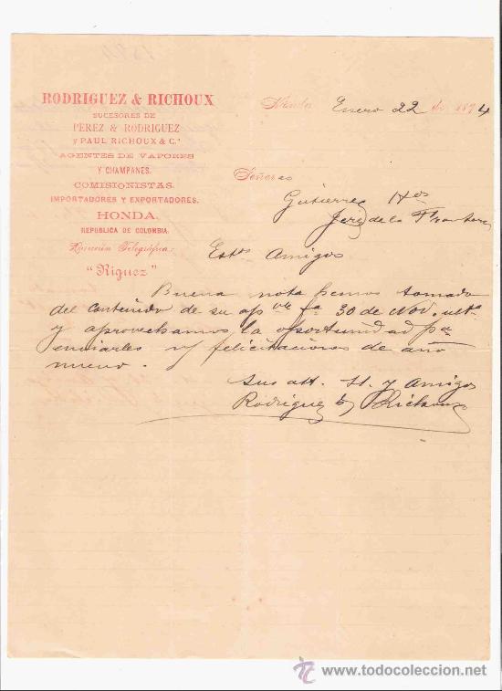 Cartas comerciales: COLOMBIA. HONDA. CARTA. RODRIGUEZ & RICHOUX. AGENTES DE VAPORES Y CHAMPANES. IMPORTADORES. 1894.
