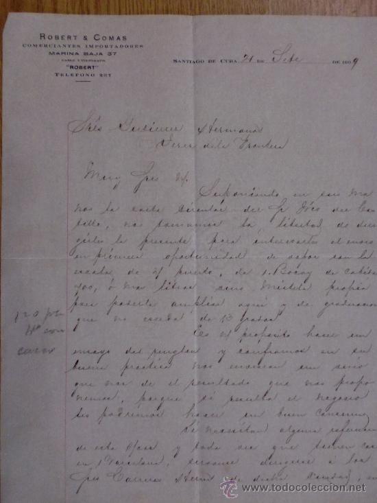 Cartas comerciais: CARTA COMERCIAL. SANTIAGO DE CUBA (CUBA). SEPTIEMBRE 1909. ROBERT & COMAS. IMPORTADORES.