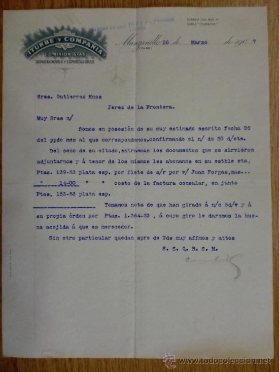 Cartas comerciales: CARTA COMERCIAL. MANZANILLO (CUBA). MARZO 1907. ITURBE Y COMPA&Ntilde;IA. IMPORTADORES Y EXPORTADORES.