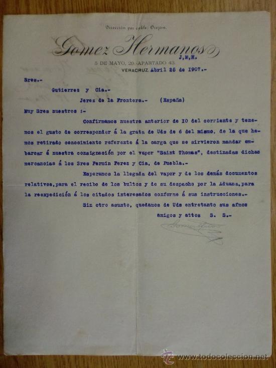 Cartas comerciales: CARTA COMERCIAL. VERACRUZ (MEXICO). ABRIL 1907. GOMEZ HERMANOS.
