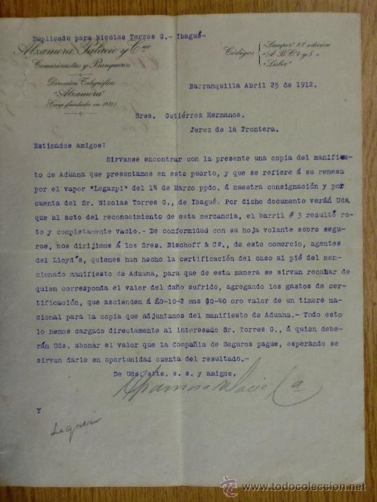 Cartas comerciales: CARTA COMERCIAL. BARRANQUILLA (COLOMBIA). ABRIL1912. ALZAMORA PALACIO Y CIA. COMISIONISTAS BANQUEROS