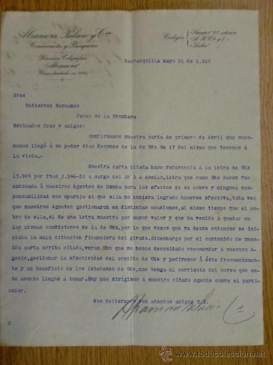 Cartas comerciales: CARTA COMERCIAL. BARRANQUILLA (COLOMBIA). MAYO1912. ALZAMORA PALACIO Y CIA. COMISIONISTAS, BANQUEROS