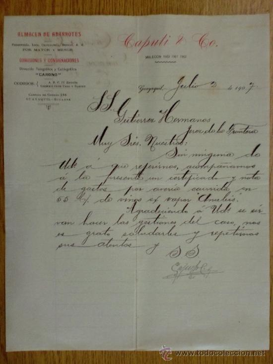 Lettere commerciali: CARTA COMERCIAL. GUAYAQUIL (ECUADOR). JULIO 1907. CAPUTI & CO. ALMACEN DE ABARROTES.