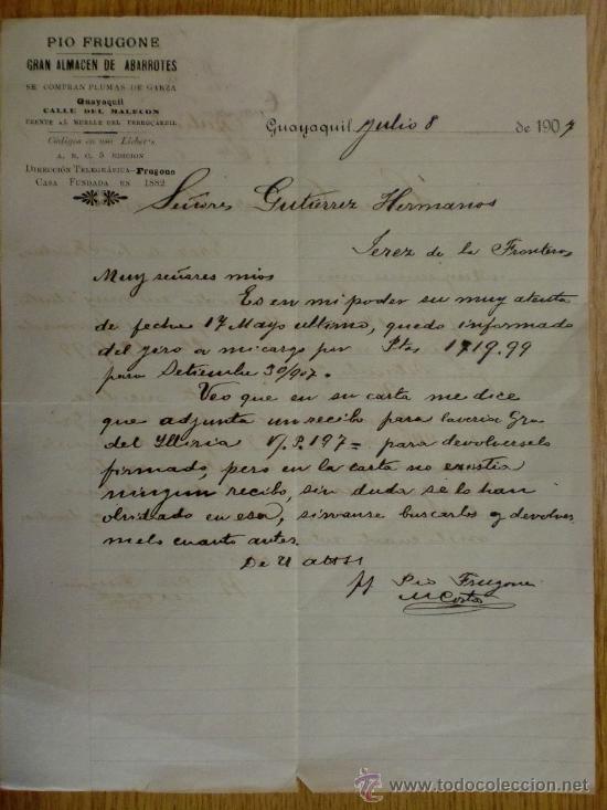 Cartas comerciais: CARTA COMERCIAL. GUAYAQUIL (ECUADOR). JULIO 1907. PIO FRUGONE. GRAN ALMACEN DE ABARROTES.