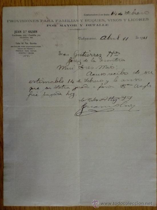 Cartas comerciais: CARTA COMERCIAL. VALPARAISO (CHILE). JULIO 1911. JUAN 2&ordm; OLSON. POR MAYOR Y DETALLE.
