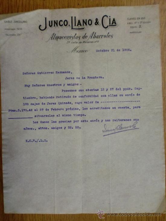 Cartas comerciais: CARTA COMERCIAL. MEXICO (MEXICO). OCTUBRE 1906. JUNCO LLANO Y CIA. ALMACENISTAS DE ABARROES.