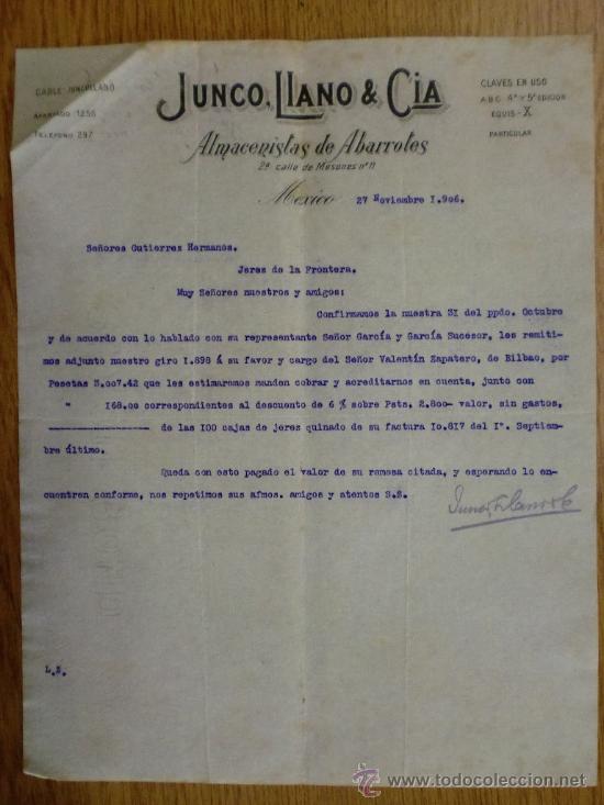 Cartas comerciais: CARTA COMERCIAL. MEXICO (MEXICO). NOVIEMBRE 1906. JUNCO LLANO Y CIA. ALMACENISTAS DE ABARROES.