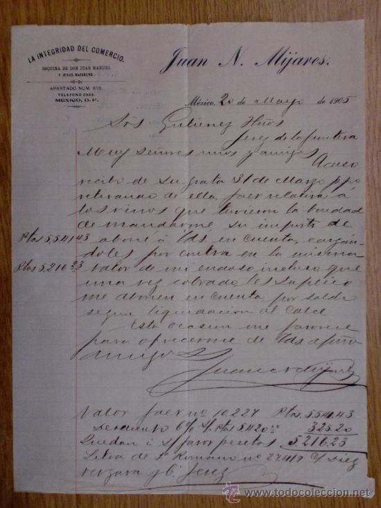 Lettere commerciali: CARTA COMERCIAL. MEXICO (MEXICO). MAYO 1905. LA INTEGRIDAD DEL COMERCIO. JUAN NORIEGA MIJARES.