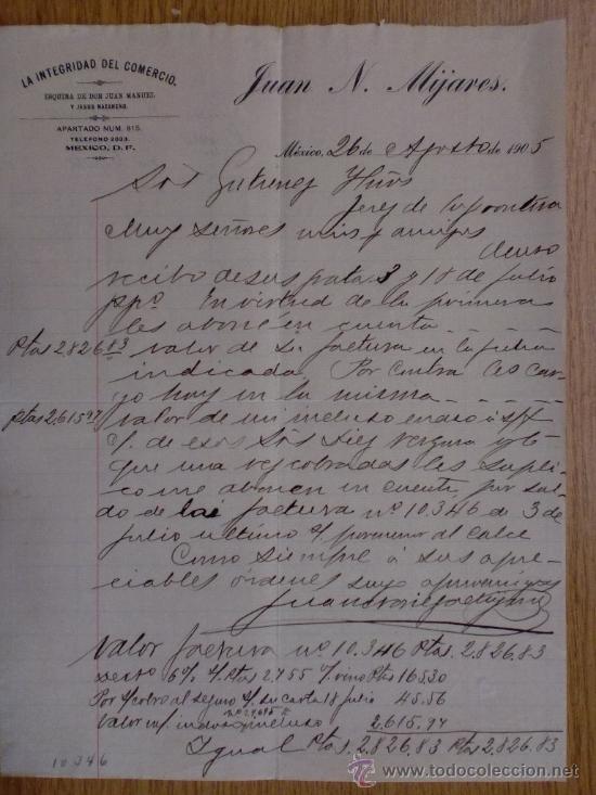 Lettere commerciali: CARTA COMERCIAL. MEXICO (MEXICO). AGOSTO 1905. LA INTEGRIDAD DEL COMERCIO. JUAN NORIEGA MIJARES.