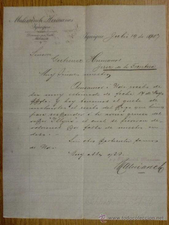 Lettere commerciali: CARTA COMERCIAL. IQUIQUE (CHILE). JULIO 1907. MALINARICH HERMANOS.