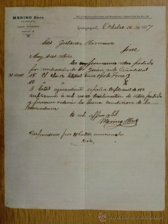 Lettere commerciali: CARTA COMERCIAL. GUAYAQUIL (ECUADOR). OCTUBRE 1907. MERINO HNOS.